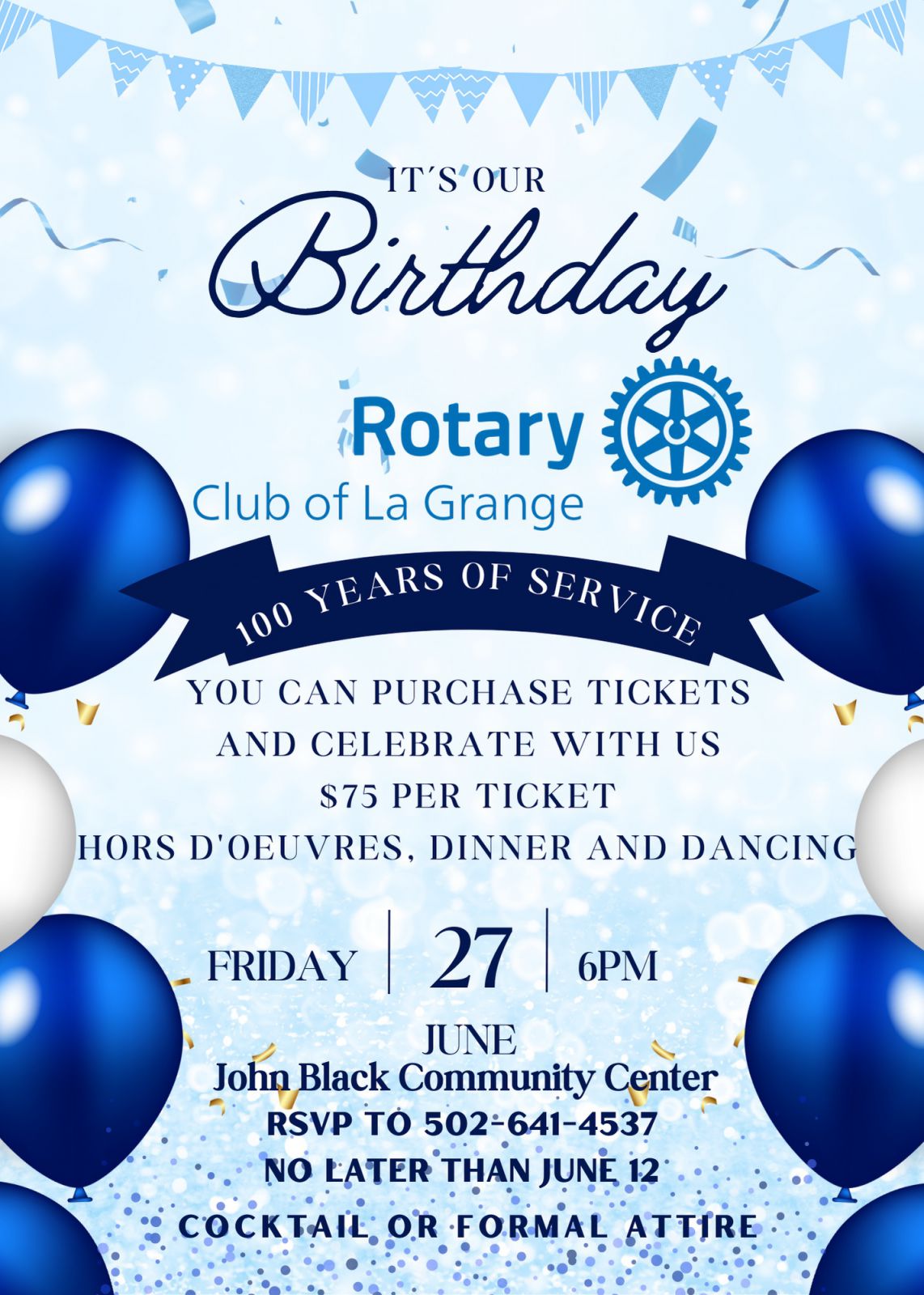 Rotary Club of La Grange 100 Year Celebration